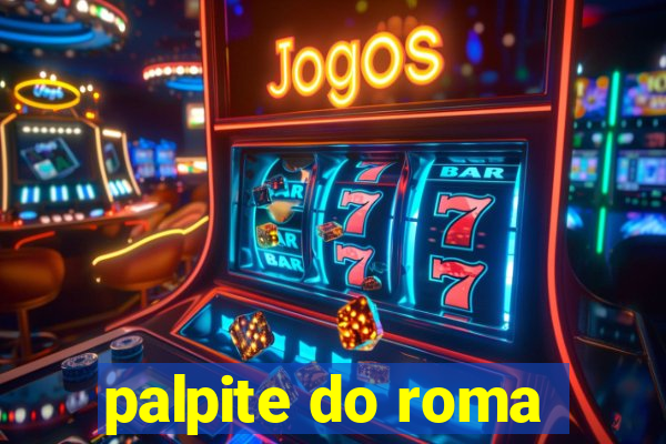 palpite do roma